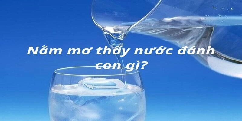 mơ thấy nước